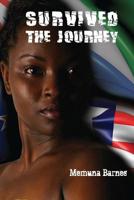 Survived: The Journey 0473246244 Book Cover