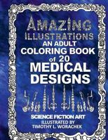 Amazing Illustrations-Medical Designs 1530574382 Book Cover