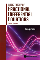 Basic Theory of Fractional Differential Equations (Third Edition) 9811271682 Book Cover