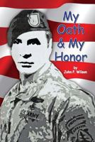 My Oath & My Honor 0999150804 Book Cover