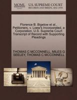 Florence B. Bigelow et al., Petitioners, v. Loew's Incorporated, a Corporation. U.S. Supreme Court Transcript of Record with Supporting Pleadings 1270401939 Book Cover