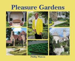 Pleasure Gardens B003T8BKYA Book Cover