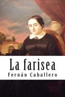 La Farisea 1533257698 Book Cover