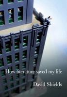 How Literature Saved My Life 0345802721 Book Cover