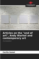 Articles on the "end of art", Andy Warhol and contemporary art 6207321464 Book Cover