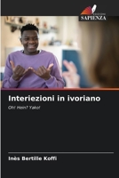Interiezioni in ivoriano (Italian Edition) 6208165466 Book Cover