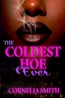 The Coldest Hoe Ever B0C1HXTX91 Book Cover