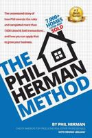 The Phil Herman Method: Continuous and Never Ending Improvement 1946203084 Book Cover