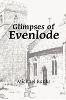 Glimpses of Evenlode 0955989701 Book Cover