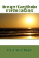 Messages d'�vang�lisation d'Un Chr�tien Engag� 1530240980 Book Cover