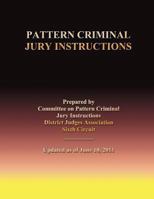 Pattern Criminal Jury Instructions 1489550615 Book Cover