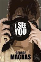 I See You 1424104777 Book Cover