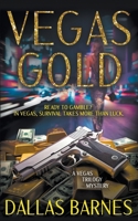 Vegas Gold: A Contemporary Detective Novel (Vegas Trilogy) 1685496172 Book Cover