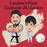 Landon's First Taekwon-Do Lesson 1543966322 Book Cover
