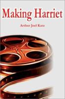 Making Harriet 0595242367 Book Cover