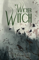 The Wicker Witch 1964398002 Book Cover