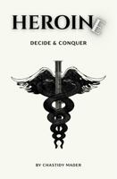 HEROINE: Decide and Conquer B0GKFV48XK Book Cover