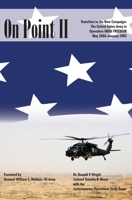 On Point II: Transition to the New Campaign: The United States Army in Operation IRAQI FREEDOM, May 2003-January 2005: Transition to the New Campaign 0160781973 Book Cover
