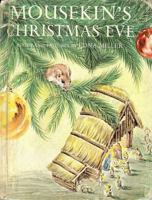 Mousekin's Christmas Eve 0136044549 Book Cover