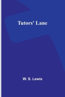 Tutors' Lane 102305177X Book Cover