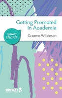 Getting Promoted in Academia 9675492082 Book Cover