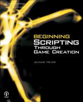 Beginning Scripting Through Game Creation 1598635115 Book Cover