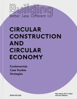 Building Better - Less - Different: Circular Construction and Circular Economy 3035621098 Book Cover