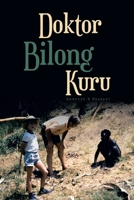 Doktor Bilong Kuru 1669880982 Book Cover