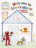 Welcome to Elmo's World: A Magnetic Playbook (Magnetic Play Book) 0375813764 Book Cover