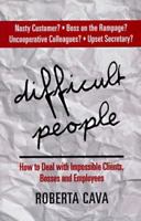 Dealing with Difficult People 1550131869 Book Cover