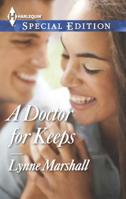 A Doctor for Keeps 0373658281 Book Cover