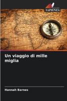 Un viaggio di mille miglia (Italian Edition) 6203896500 Book Cover