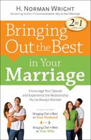 Bringing Out the Best in Your Husband: Encourage Your Spouse and Experience the Relationship You've Always Wanted 0830755780 Book Cover