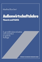 Außenwirtschaftslehre: Theorie und Politik 3409639020 Book Cover