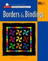 Basic Quiltmaking Techniques for Borders & Bindings (Basic Quiltmaking Techniques) 1564772535 Book Cover