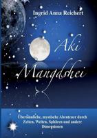 Aki Mangdshei 3734595274 Book Cover