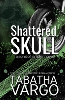 Shattered Skull B0B18D871N Book Cover