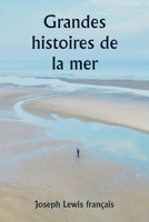 Grandes histoires de la mer 9357339833 Book Cover