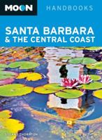 Moon Santa Barbara & the Central Coast (Moon Handbooks) 1612386997 Book Cover