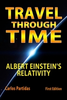 Viajar En El Tiempo: Relatividad de Albert Einstein B093RMYFPZ Book Cover