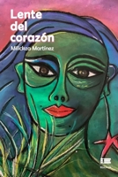 Lente del corazón (Spanish Edition) 6125142744 Book Cover