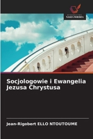 Socjologowie i Ewangelia Jezusa Chrystusa (Polish Edition) 6209993966 Book Cover