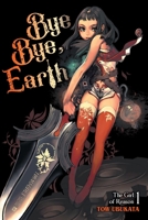 Bye-Bye Earth, Vol. 1 (Novel) B0DKDWKX2P Book Cover