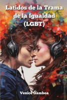 Latidos de la Trama de la Igualdad (LGBT) (Spanish Edition) 9830075761 Book Cover