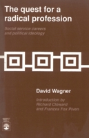 The Quest for a Radical Profession 0819177512 Book Cover