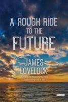 A Rough Ride to the Future 1468310461 Book Cover