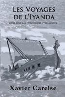 Les Voyages de L'Iyanda: Livre Deux de Chronicles Cyreniennes 153768647X Book Cover