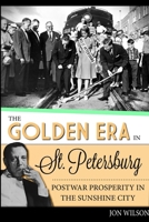 The Golden Era in St. Petersburg: Historic Tales from Southwestern Pennsylvania 1609498372 Book Cover