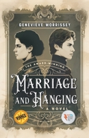 Marriage and Hanging 1735109681 Book Cover