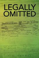 Legally Omitted 1681394545 Book Cover